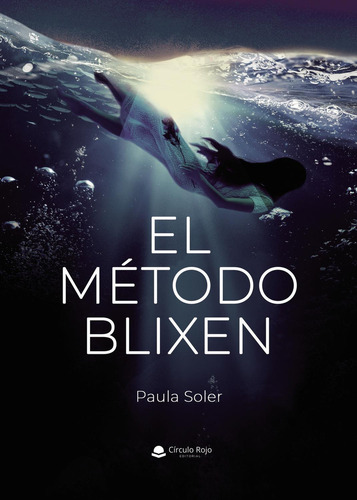 El Método Blixen: No, de Soler, Paula.., vol. 1. Grupo Editorial Círculo Rojo SL, tapa pasta blanda, edición 1 en inglés, 2020