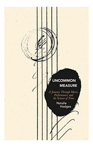 Uncommon Measure - Natalie Hodges. Ebs