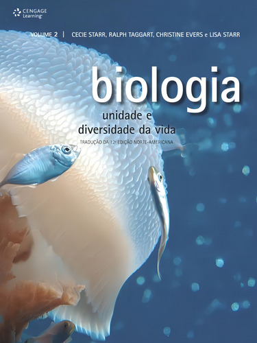 Biologia - Volume 2: Unidade e diversidade da vida, de Starr, Cecie. Editorial Cengage Learning Edições Ltda., capa mole em português, 2012