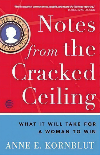 Notes From The Cracked Ceiling, De Anne E Kornblut. Editorial Random House Usa Inc, Tapa Blanda En Inglés