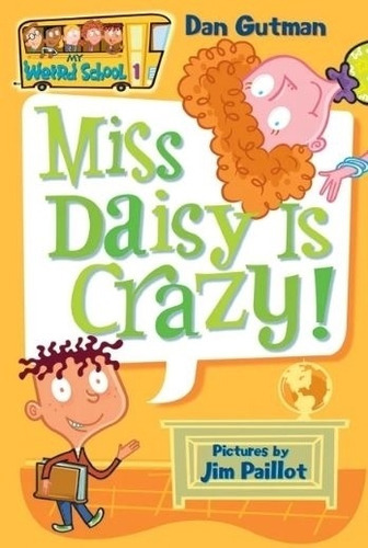 Miss Daisy Is Crazy! - My Weird School 1 