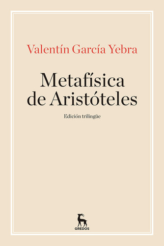 Metafisica De Aristoteles,la - Garcia Yebra, Valentin