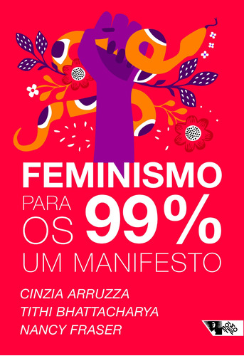 Feminismo para os 99%: Um manifesto, de Arruzza, Cinzia. Editora Jinkings editores associados LTDA-EPP, capa mole em português, 2019
