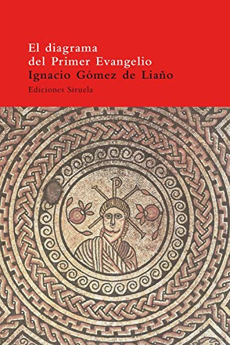 Libro El Diagrama Del Primer Evangelio De Gómez De Liaño Ign