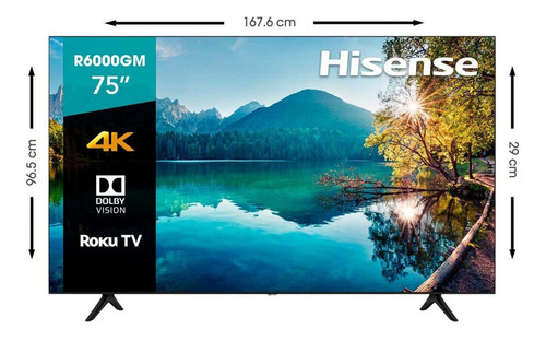 Imagen 3 de 5 de Smart Tv Hisense 75 Pulgadas 4k Ultra Hd Roku Tv 75r6000gm