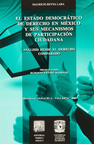 Estado Democratico De Derecho En Mexico Y Sus Mecanismos, De Mauricio Reyna Lara. Editorial Porrúa México En Español