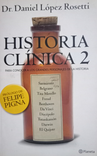 Historia Clínica 2 Dr. Daniel López Rosetti Planeta Libro