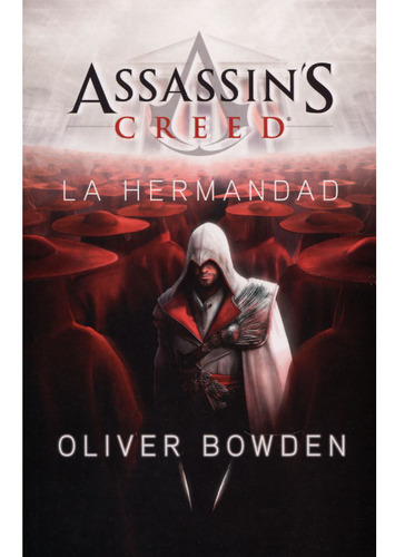 Libro: Hermandad, La / Assassins Creed Libro Ii