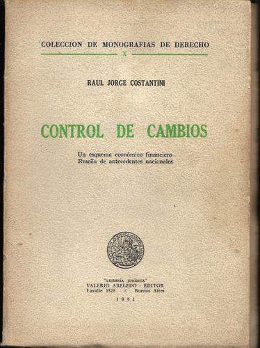 Costantini Control De Cambios Un Esquema Económico Financier