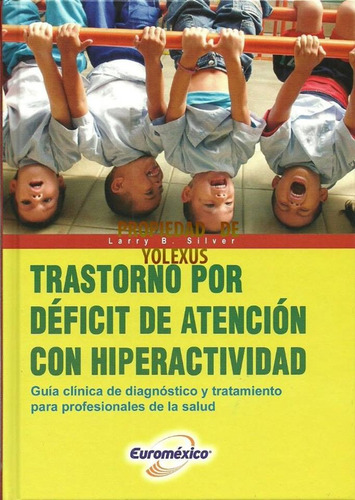 Libro Trastorno Por Deficit De Atencion Con Hiperactividad