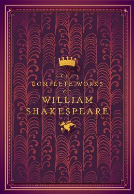 The Complete Works Of William Shakespeare -             ...