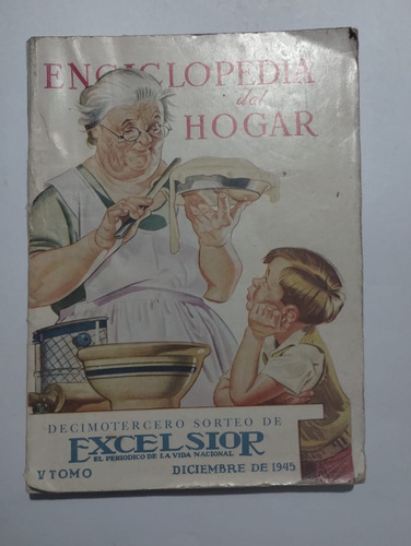 Enciclopedia Del Hogar. Tomo V.