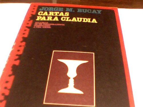 Jorge M. Bucay - Cartas Para Claudia (tarso)(c328)