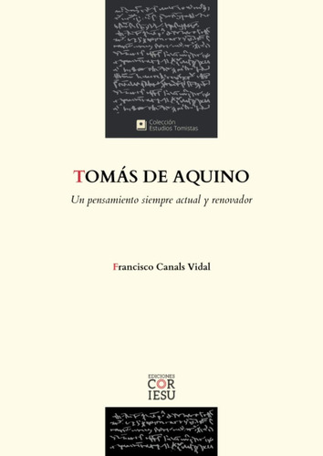 Libro Tomas De Aquino Un Pensamiento Siempre Actual Y Renov