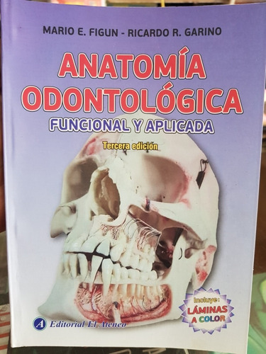 Libro Anatomia Odontologica Funcional Y Aplicada Mario Figun