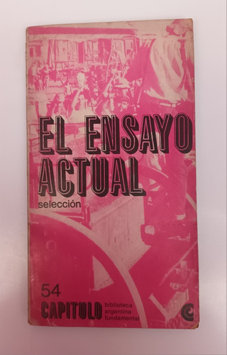 El Ensayo Actual. Rodolfo Borello Ceal. 1968. V.luro 