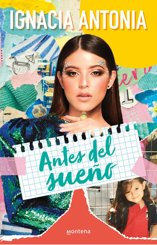 Antes del sueño, de Antonia, Ignacia. Serie Influencer Editorial Montena, tapa blanda en español, 2022