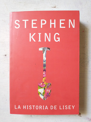 La Historia De Lisey: Stephen King