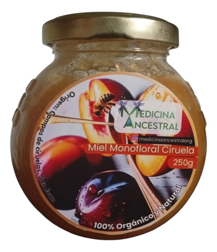 Miel Monofloral Ciruela 250mg - Medicina Ancestral
