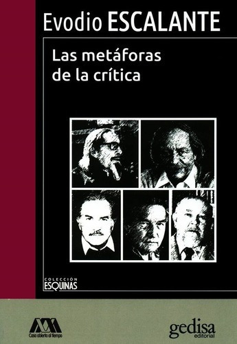 Las Metaforas De La Critica - Escalante, Evodio, De Escalante, Evodio. Editorial Gedisa En Español