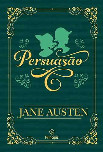 Persuasão, de Austen, Jane. Ciranda Cultural Editora E Distribuidora Ltda., capa mole em português, 2019