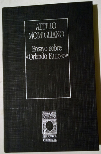 Libro De Attilio Momigliano : Ensayo Sobre Orlando Furioso (Usado)