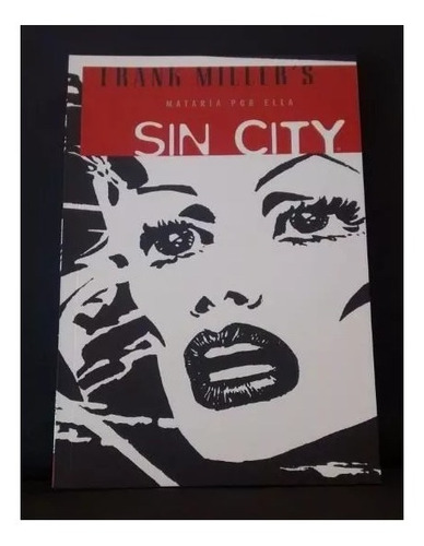 Frank Miller - Sin City - Mataría Por Ella