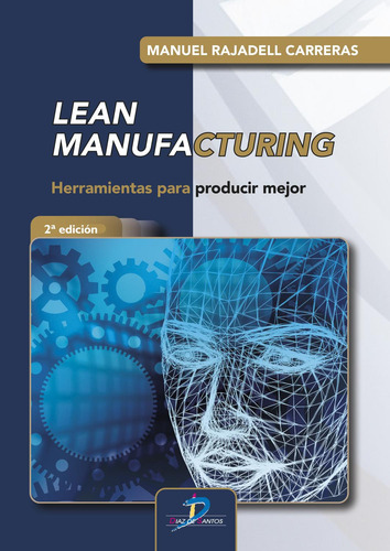 Libro Lean Manufacturing: Herramientas Para Producir Mejor