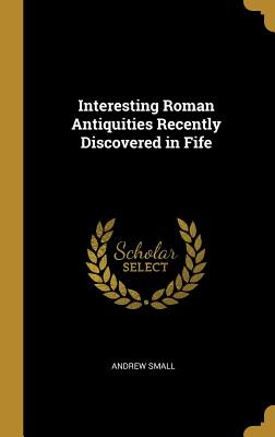 Libro Interesting Roman Antiquities Recently Discovered I...