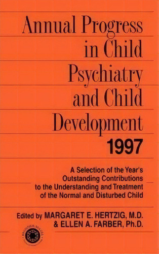 Annual Progress In Child Psychiatry And Child Development 1997, De Margaret E. Hertzig. Editorial Taylor Francis Ltd, Tapa Blanda En Inglés