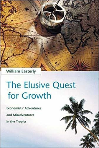 Book : The Elusive Quest For Growth Economists Adventures..