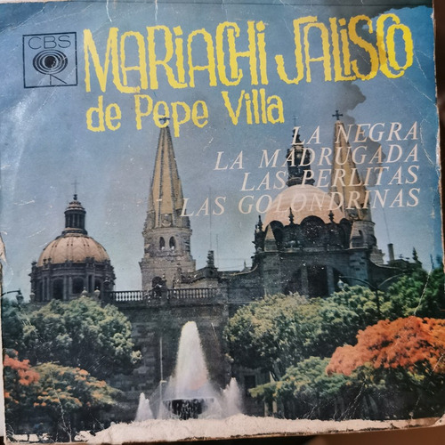 Disco 45 Rpm: Mariachi Jalisco Pepe Villa- Las Perlitas