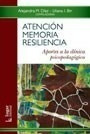 Libro Atencion  Memoria  Resiliencia De Alejandra Diaz