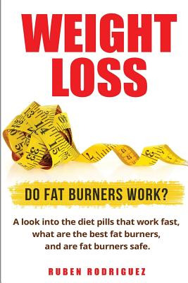 Libro Weight Loss: Do Fat Burners Work?: A Look Into The ...