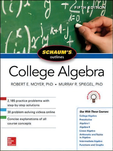 Schaum's Outline Of College Algebra, Fifth Edition, De Murray Spiegel., Vol. 1. Editorial Gardners, Tapa Blanda, Edición Fifth Edition En Inglés