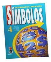 Comprar Libro Simbolos Matemática Aplicada 4to