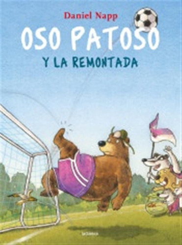  - Oso Patoso Y La Remontada