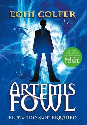 Libro El Mundo Subterraneo ( Libro 1 De Artemis Fowl ) De Eo