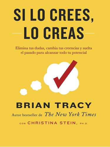 Libro Si Lo Crees Lo Creas - Brian Tracy