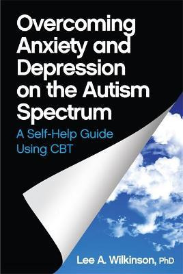 Libro Overcoming Anxiety And Depression On The Autism Spe...
