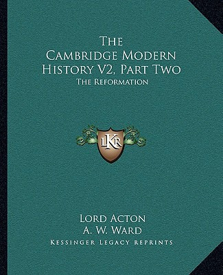 Libro The Cambridge Modern History V2, Part Two: The Refo...