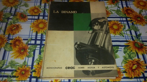 La Dinamo. Monografias Sobre Motor Y Automovil. Libro | MercadoLibre