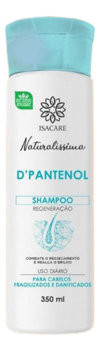 Kit Isacare - Shampoo + Condicionador D´pantenol 2x350ml