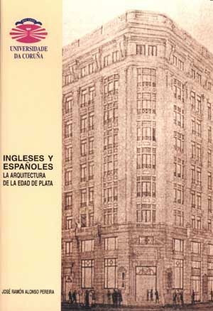 Libro Ingleses Y Espaã±oles. La Arquitectura De La Edad D...