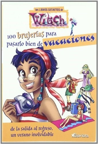 100 Brujerias Para Pasarlo Bien De Vacaciones, de Magdalena Olmeda Latorre. Editorial Gaviota en español