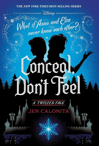 Conceal, Don't Feel - Twisted Tales-jen Calonita (tapa Dura)