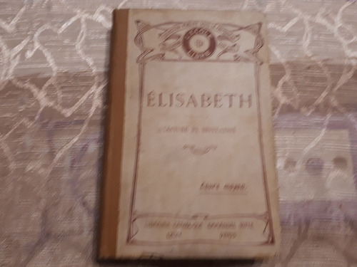 Elisabeth - Livre De Lecture Et De Recitation  E. De Kereven