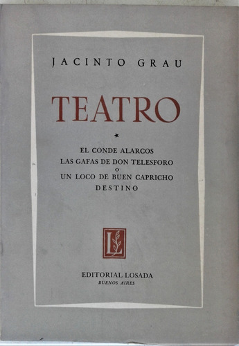 Teatro 1  -  Jacinto Grau  -  Losada  1962