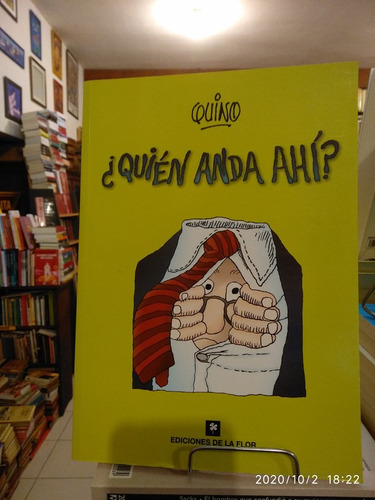 Quién Anda Ahí? - Quino