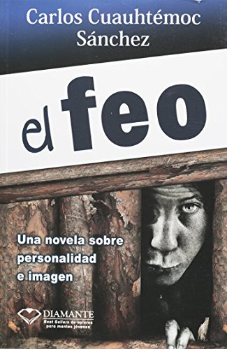 El Feo (spanish Edition)